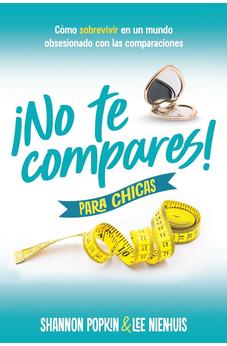 Image of ¡No te Compares! para Chicas
