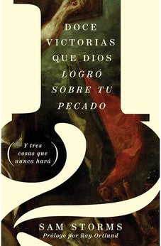 Image of 12 Victorias que Dios Logró Sobre tu Pecado