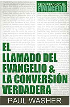 Image of Él Llamado del Evangelio y la Conversión Verdadera