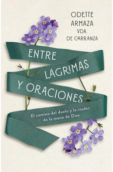 Image of Entre Lágrimas y Oraciones