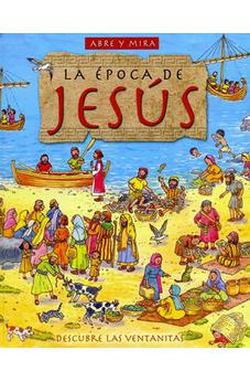 Abre y Mira: La Época de Jesús