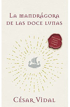 La Mandrágora de las Doce Lunas