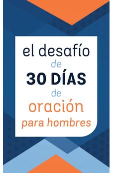 El Desafío de 30 Días de Oración para Hombres