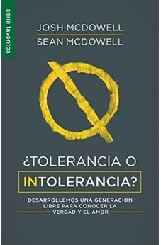 ¿Tolerancia o Intolerancia?