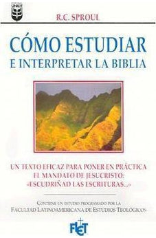 Cómo Estudiar E Interpretar la Biblia