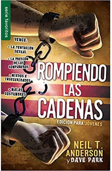 Rompiendo las Cadenas Edicion Jovenes