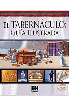 El Tabernáculo: Guía Ilustrada