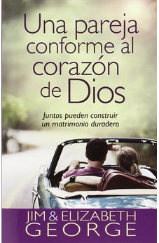 Una Pareja Conforme al Corazón de Dios