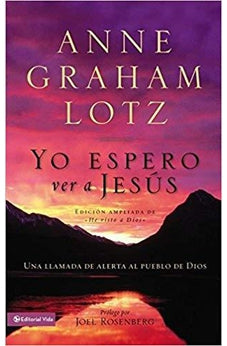 Yo Espero Ver a Jesús