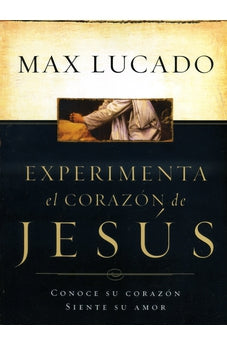 Experimente el Corazón de Jesús