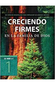 Creciendo Firmes en la Familia de Dios