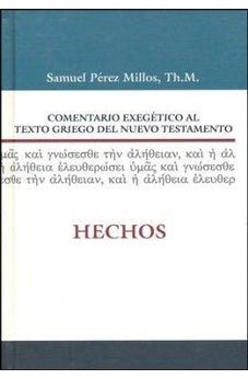 Comentario Exegético al Texto Griego del Nuevo Testamento: Hechos