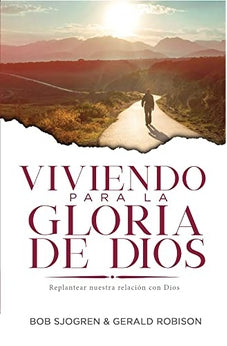 Viviendo para la Gloria de Dios