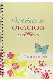 Mi Diario de Oración: Mananas con Dios