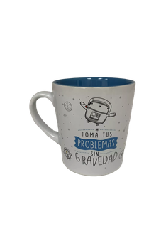 Taza Mostropi Toma Tus Problemas Sin Gravedad