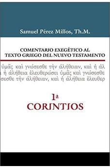 Comentario Exegético al Texto Griego del NT: 1 Corintios