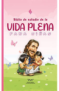 Biblia RVC de Estudio de la Vida Plena para Niñas Tapa Dura